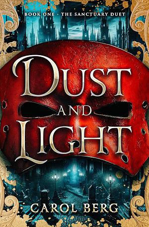 Dust and Light by Carol Berg