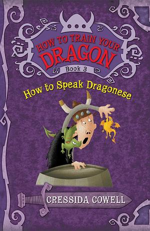 How to Speak Dragonese by Cressida Cowell