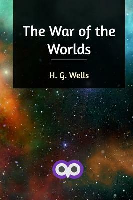 The War of the Worlds by H.G. Wells