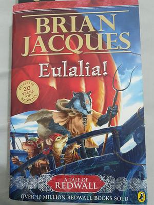 Eulalia!: A Tale of Redwall by Brian Jacques