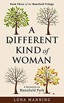 A Different Kind of Woman by Lona Manning