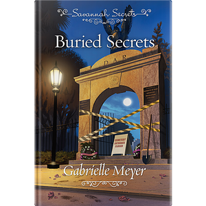 Buried Secrets by Gabrielle Meyer