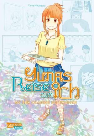 Yunas Reise zum Ich: My Sex Change Experience by Yuna Hirasawa