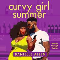 Curvy Girl Summer by Danielle Allen