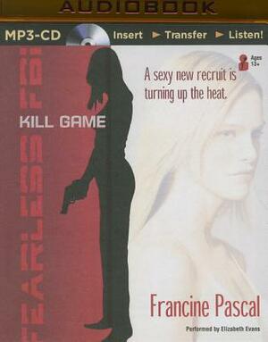 Kill Game by Francine Pascal