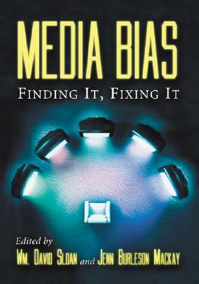Media Bias: Finding It, Fixing It by 