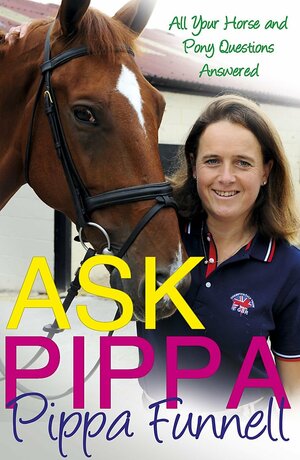 Ask Pippa (Questions and Answers) by Pippa Funnell