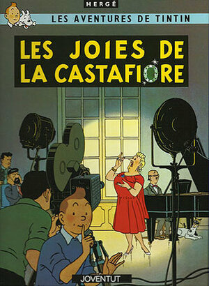 Les joies de la Castafiore by Hergé, Joaquim Ventalló i Vergés