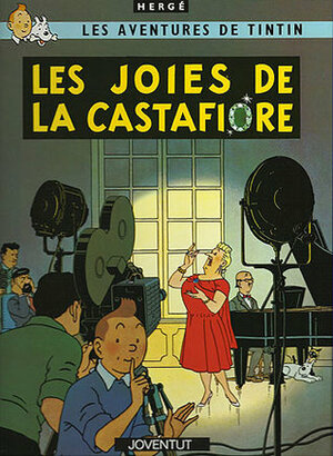 Les joies de la Castafiore by Joaquim Ventalló i Vergés, Hergé