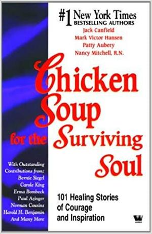 Chicken Soup for The Surviving Soul by Jack Canfield