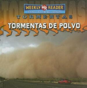 Tormentas de Polvo = Dust Storms by Jim Mezzanotte