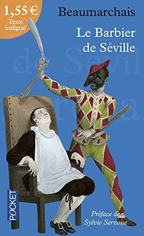 Le Barbier de Séville by Pierre-Augustin Caron de Beaumarchais