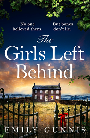 The Girls Left Behind by Emily Gunnis