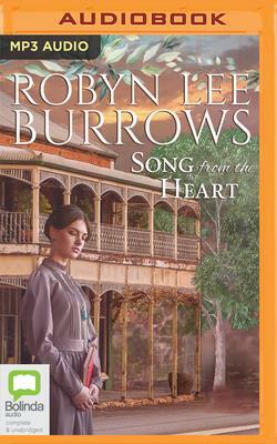 Song from the Heart by Robyn Lee Burrows