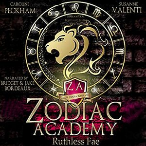 Zodiac Academy: Ruthless Fae: An Academy Bully Romance by Susanne Valenti, Caroline Peckham