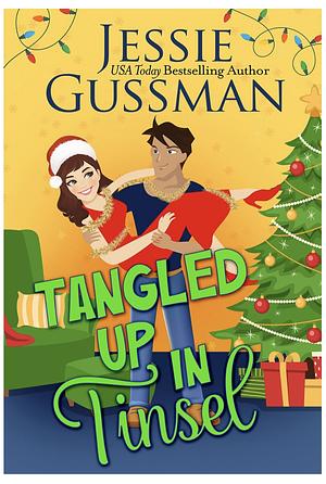 Tangled Up In Tinsel by Jessie Gussman