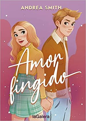 Amor fingido by Andrea Smith