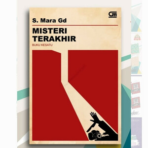 Misteri Terakhir: Buku Kesatu by S. Mara Gd