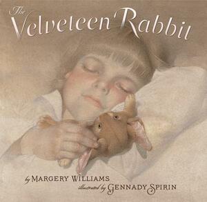 The Velveteen Rabbit: Or How Toys Became Real by Margery Williams Bianco