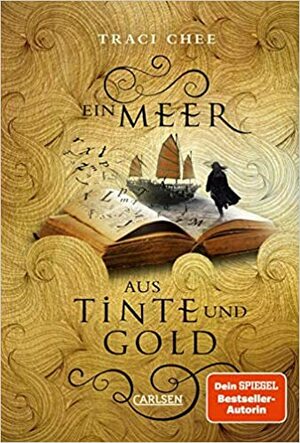 Ein Meer aus Tinte und Gold by Traci Chee