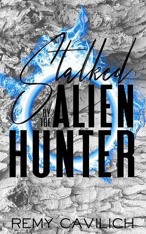 Stalked by the Alien Hunter (PSA: Jupiter Has Aliens) by Remy Cavilich