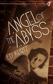 Angel of the Abyss by Ed Kurtz