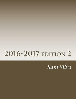 2016-2017 Edition 2 by Sam Silva