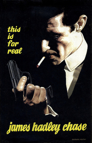This Is for Real by James Hadley Chase