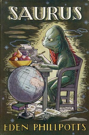 Saurus by Eden Phillpotts