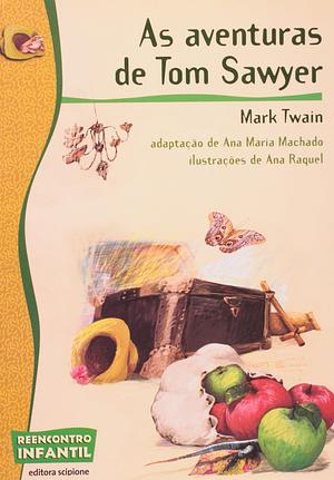 As Aventuras de Tom Sawyer by Mark Twain