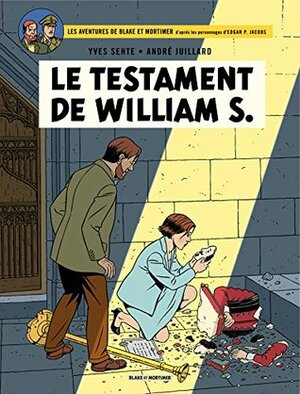 Le Testament de William S. by Yves Sente, André Juillard
