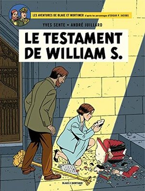 Le Testament de William S. by André Juillard, Yves Sente