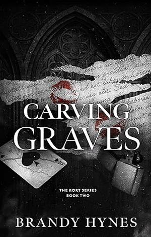 Carving Graves by Brandy Hynes