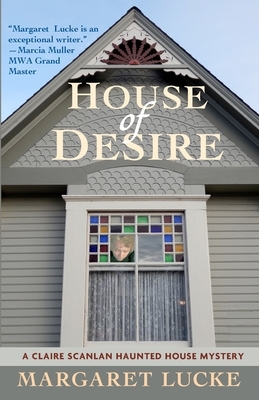 House of Desire by Margaret Lucke