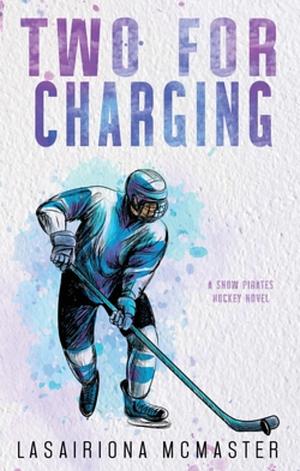 Two for Charging by Lasairiona McMaster