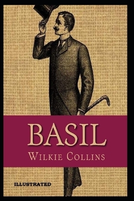 Basil Illustrated by Wilkie Collins