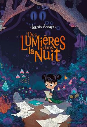 Des Lumières dans la nuit by Lorena Alvarez Gomez