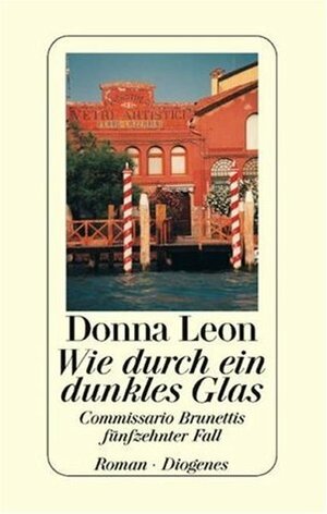 Wie durch ein dunkles Glas by Donna Leon