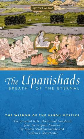 The Upanishads: Breath from the Eternal by Frederick Manchester, Swami Prabhavanada