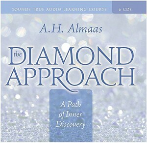 The Diamond Approach: A Path of Inner Discovery by A. H. Almaas