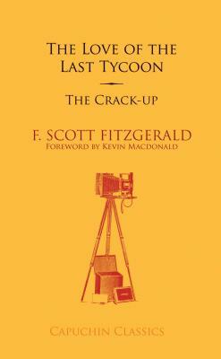 Love of the Last Tycoon/The Crack-Up by F. Scott Fitzgerald, Kevin MacDonald