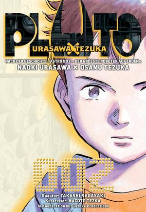 Pluto: Urasawa X Tezuka 2 by Osamu Tezuka, Takashi Nagasaki, Makoto Tezuka, Naoki Urasawa