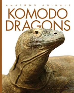 Komodo Dragons by Valerie Bodden