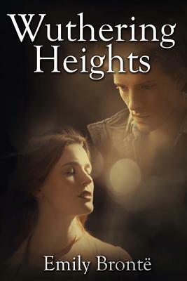 Wuthering Heights by Emily Brontë