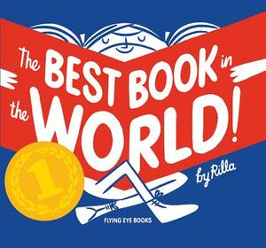 The Best Book in the World! by Rilla Alexander