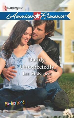 Daddy, Unexpectedly by Lee Mckenzie