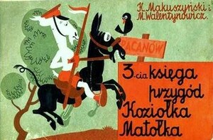 3-cia Księga Przygód Koziołka Matołka by Kornel Makuszyński, Marian Walentynowicz