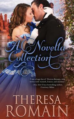 A Novella Collection by Theresa Romain