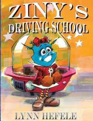 Ziny's Driving School: Teacher's Edition by Lynn Hefele