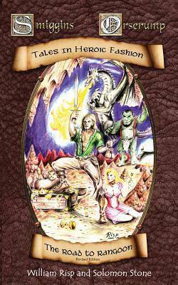 The Road to Rangoon by William C. Risp, Solomon Stone, Paul Meier